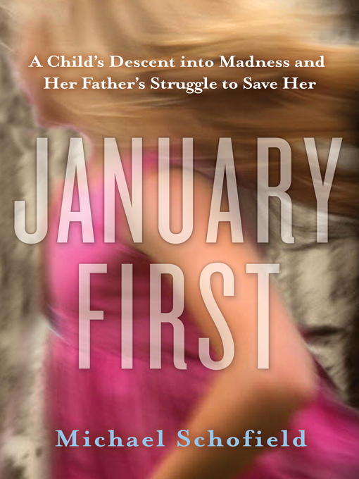 Title details for January First by Michael Schofield - Available